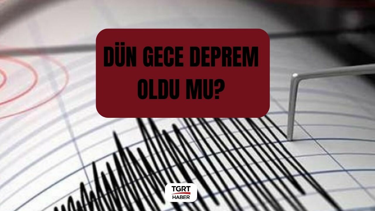 Dün gece deprem oldu mu? 7 Şubat bugün en son deprem nerede, kaç büyüklüğünde oldu?