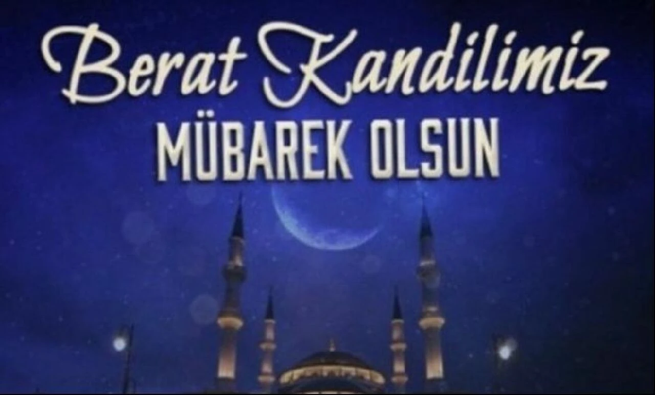 KANDİL MESAJLARI 2024! Berat Kandili anlamlı, dualı, farklı kandil sözleri! Whatsapp, Facebook duygusal kandil mesajları!