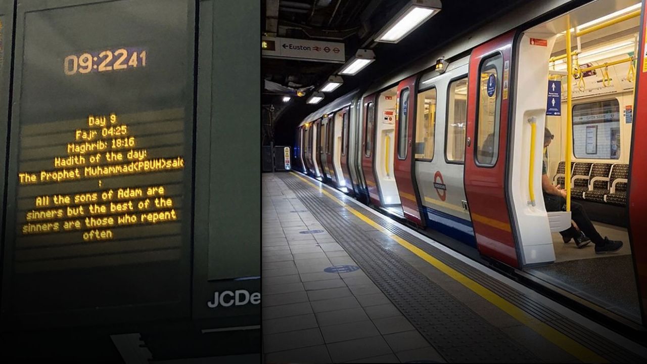 Londra tren istasyonlarının panolarında Hazreti Muhammed&#039;in hadisi paylaşıldı