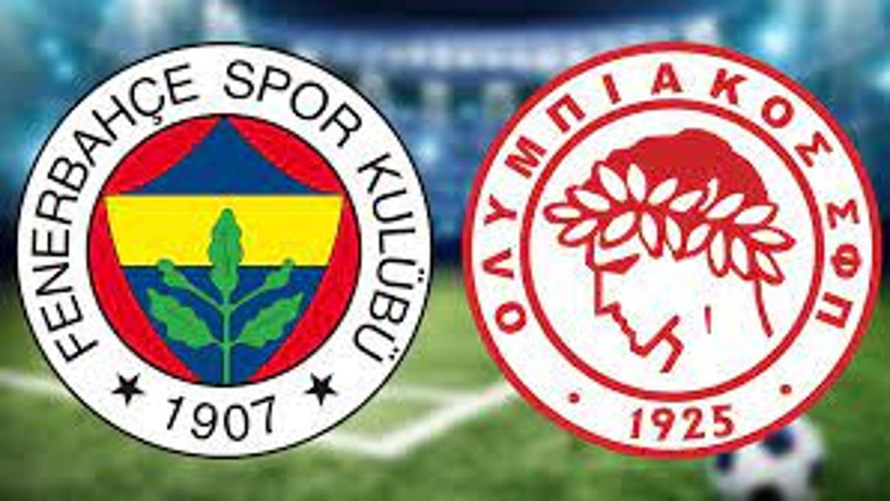 Fenerbahçe Olympiakos maçı 11 Nisan&#039;da yapılacak