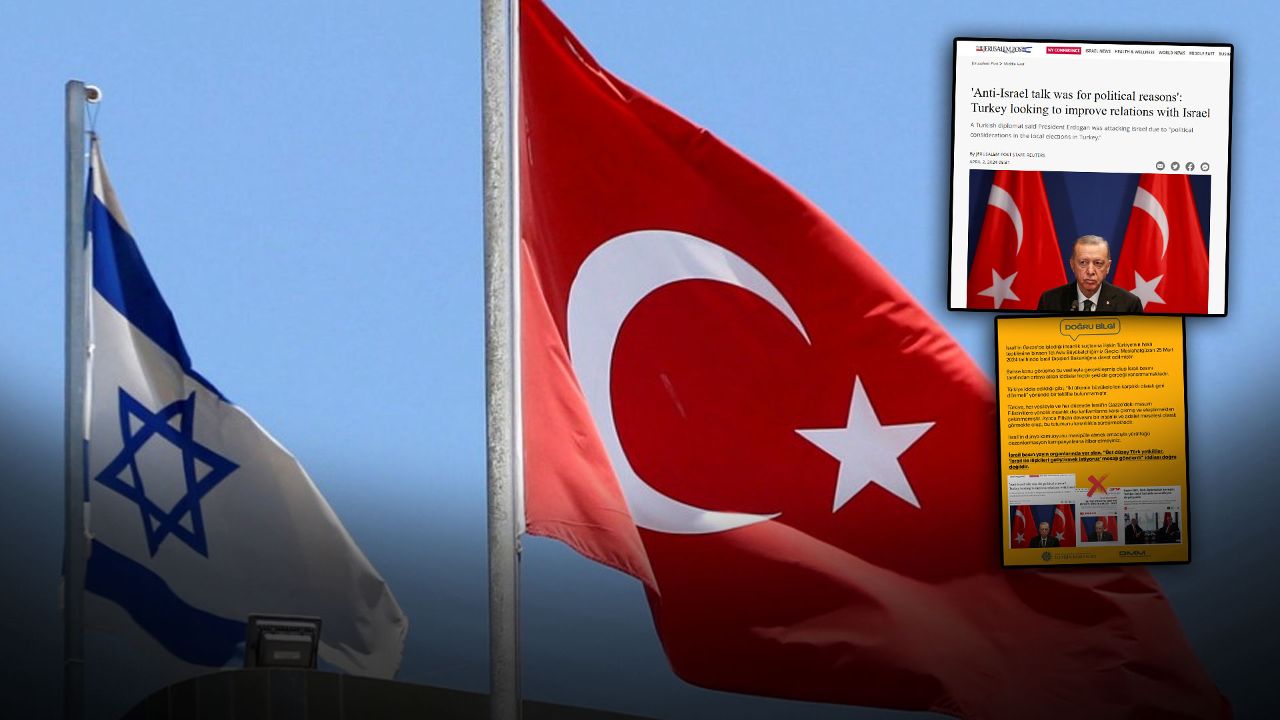 Türkiye ilişkilerin geliştirilmesini istediğini bildirmedi! İsrail kamuoyunu manipüle etmeye çalışıyor
