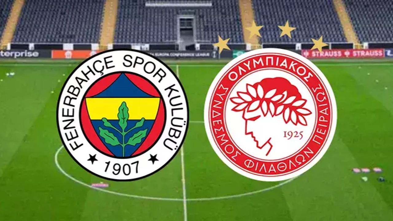 Fenerbahçe - Olympiakos maçı 18 Nisan Perşembe 22.00’da oynanacak