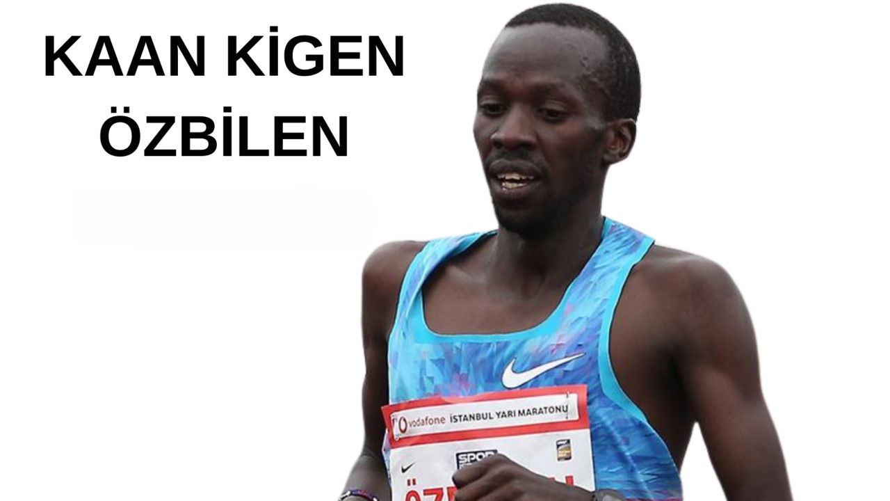 2024 Paris Olimpiyatlarında maraton koşucusu Kenya asıllı Türk atlet Kaan Kigen Özbilen’in hayatı ve biyografisi