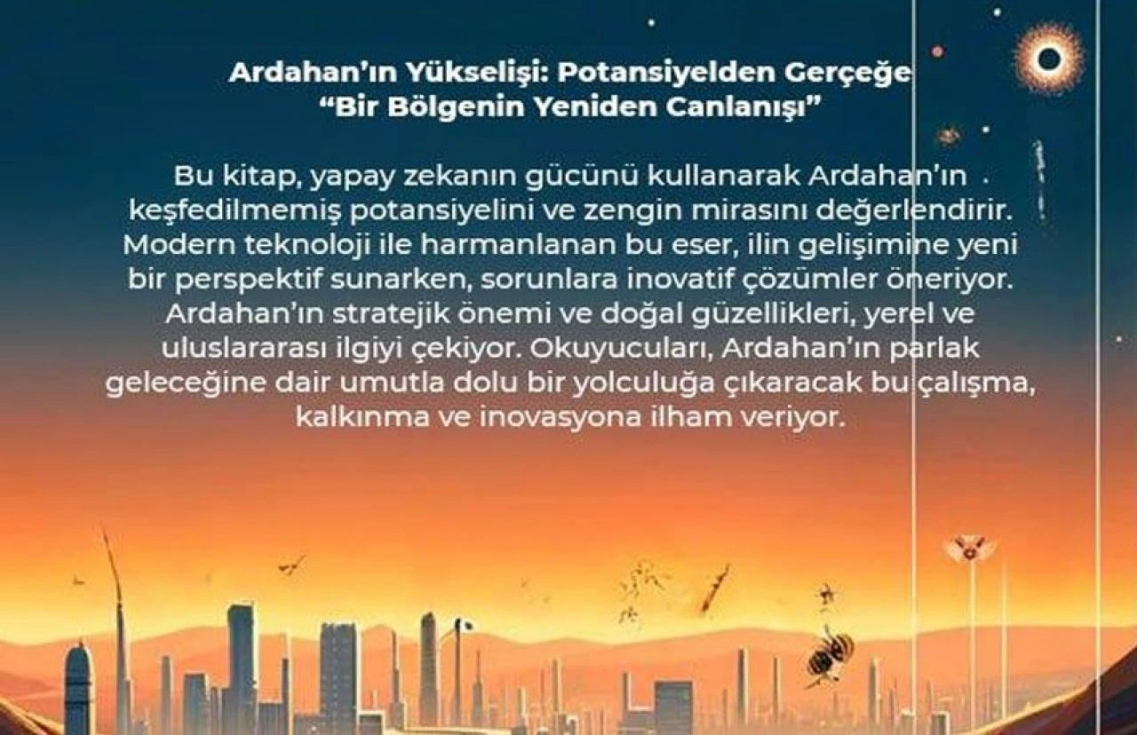 Yapay zekadan faydalanılan ilk kalkınma kitabı bölgenin zengin mirasını ortaya koydu! - 1. Resim