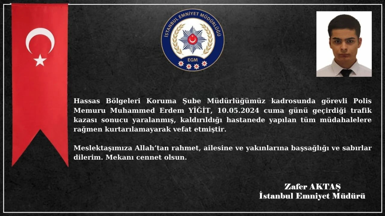 İstanbul Emniyet Müdürlüğü acı haberi duyurdu: Kazada yaşamını yitirdi - 1. Resim