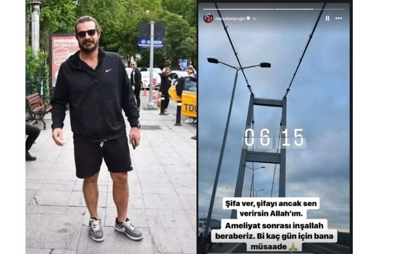 Ameliyata alınan Hakan Hatipoğlu sevenlerini korkuttu