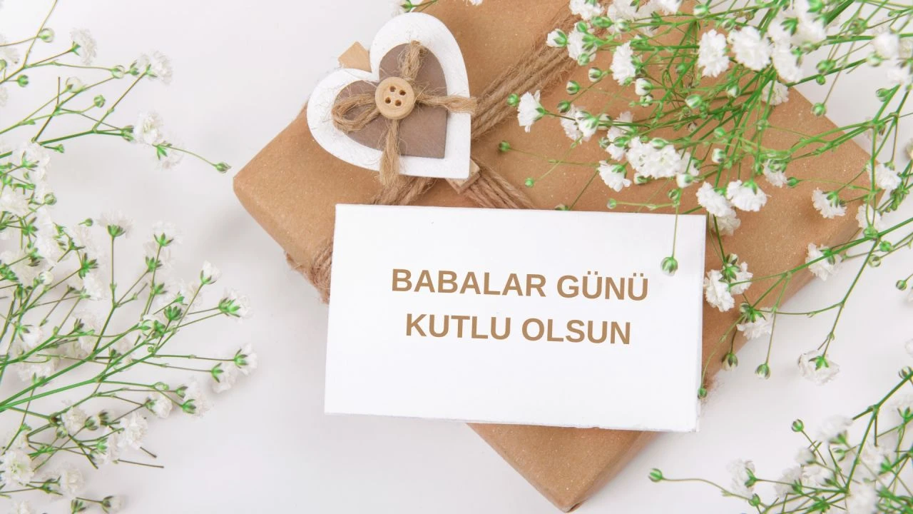 16 Haziran Pazar günü kutlanacak Babalar günü için özel sözler ve en yeni hediye fikirleri