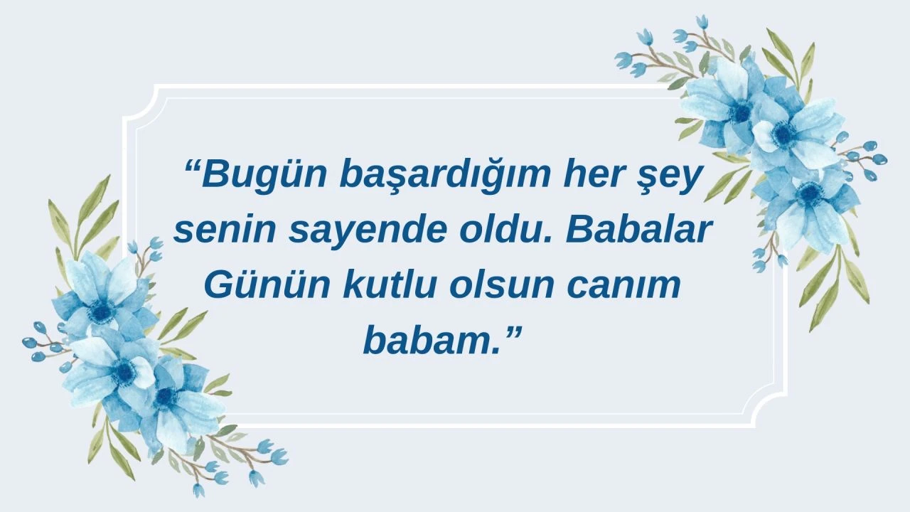 16 Haziran Pazar günü kutlanacak Babalar günü için özel sözler ve en yeni hediye fikirleri