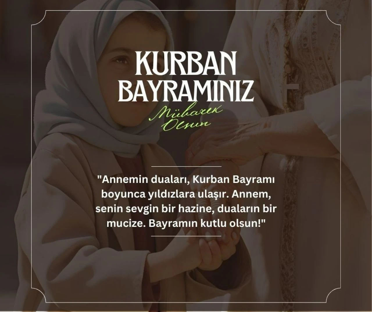 Sıcak bir kucaklama gibi! Annenize gönderebileceğiniz en anlamlı Kurban Bayramı mesajları - 1. Resim