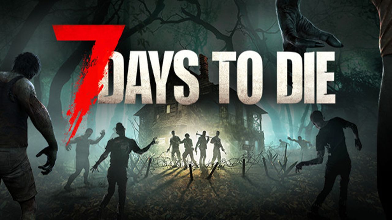 7 Days to Die, 25 Temmuz&#039;da 1.0 sürümü ile çıkış yapacak