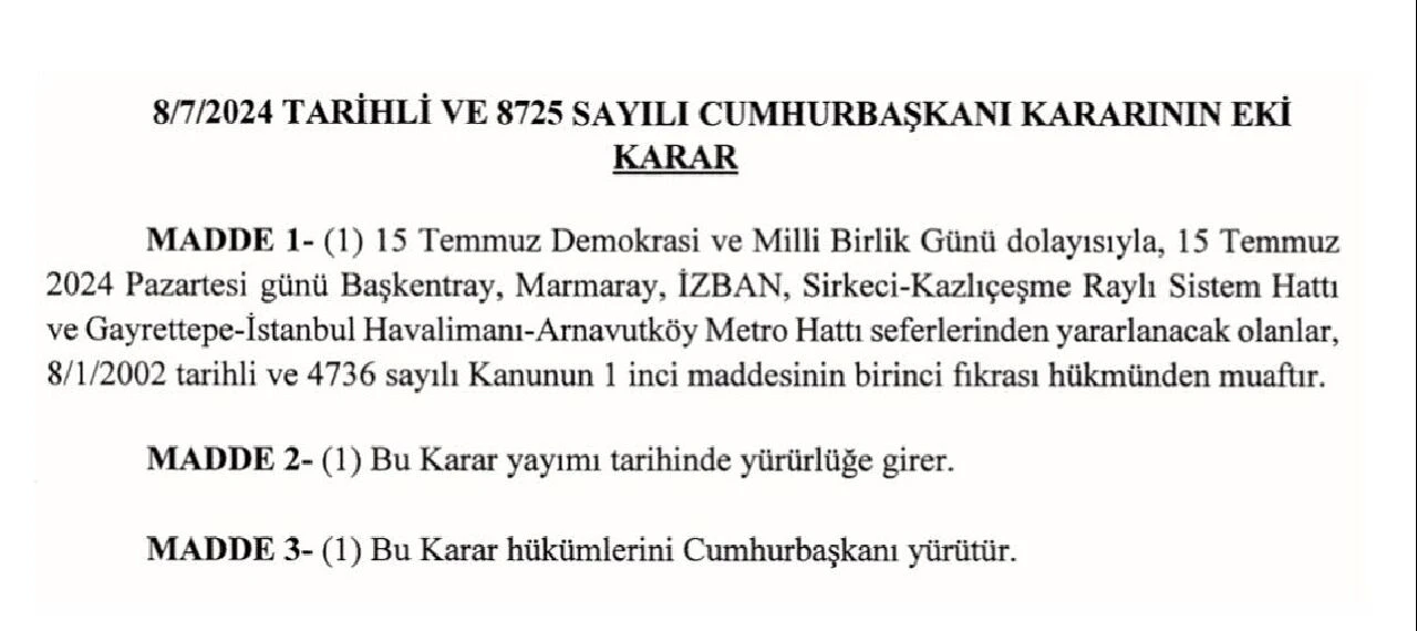15 Temmuz günü Marmaray dahil bazı hatlar ücretsiz olacak! Resmi Gazete'de yayımlandı