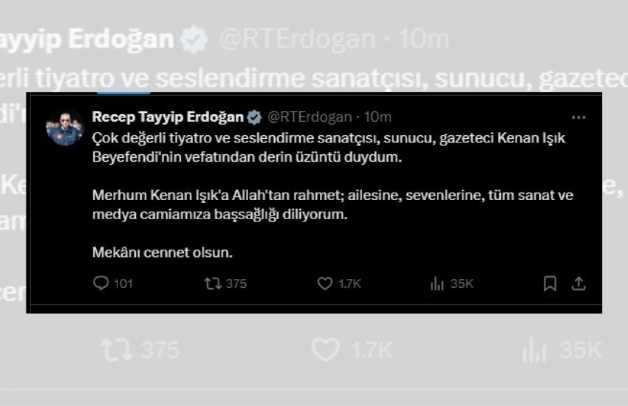 Cumhurbaşkanı Recep Tayyip Erdoğan'dan Kenan Işık için başsağlığı mesajı