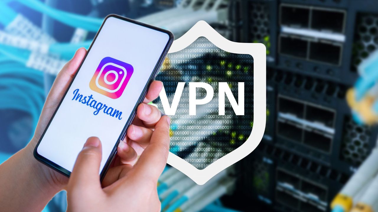 Instagram&#039;da VPN tehlikesi! Uzmanı uyardı: Bilgilerinize ulaşırlar, hesabınızı boşaltırlar 