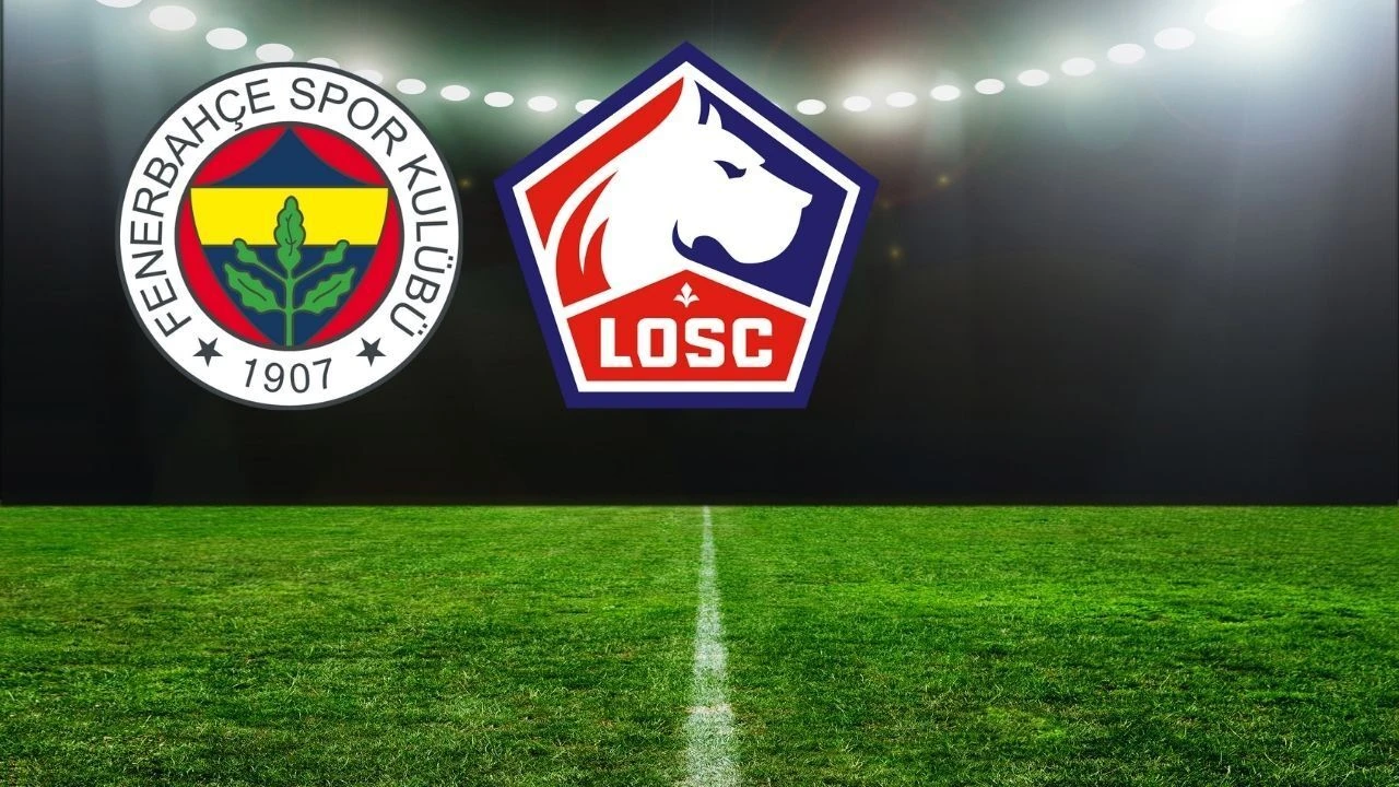 Bu akşam oynanacak olan Fenerbahçe - Lille maçının muhtemel ilk 11'i belli oldu