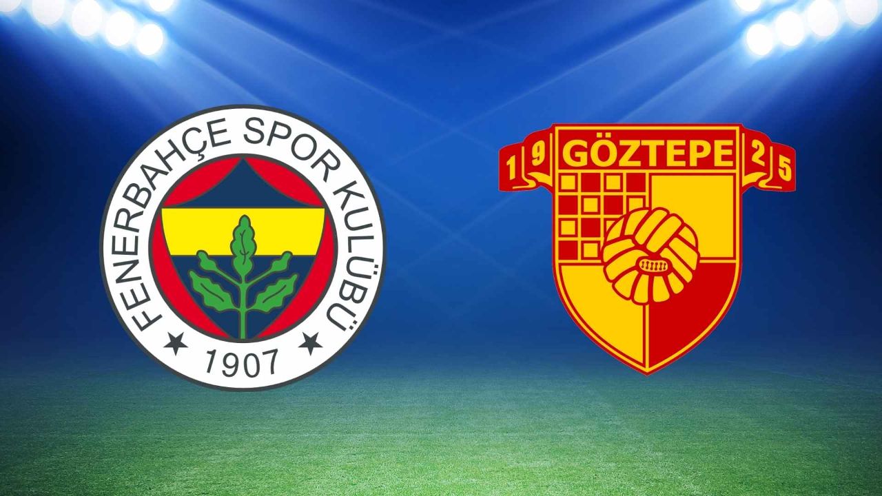 İzmir&#039;de oynanacak olan Göztepe Fenerbahçe maçının saat kaçta başlayacağı belli oldu