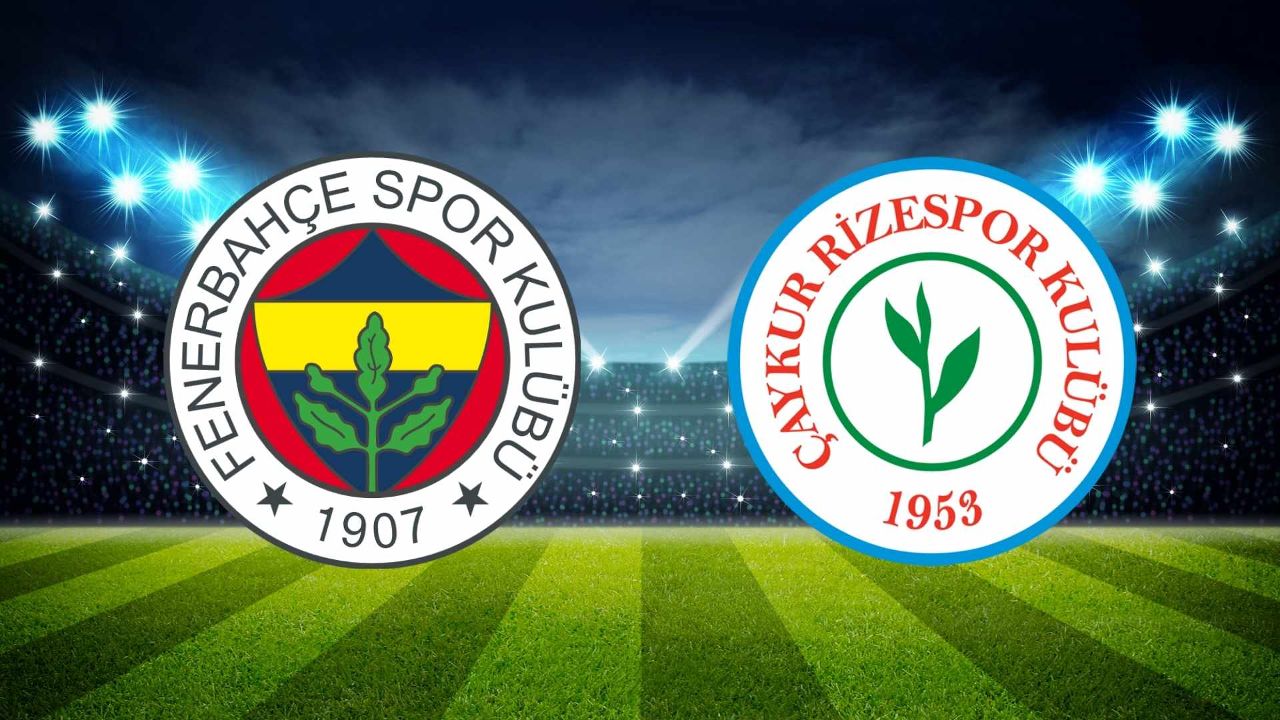 Çaykur Rizespor Fenerbahçe maçının ilk 11&#039;leri belli oldu