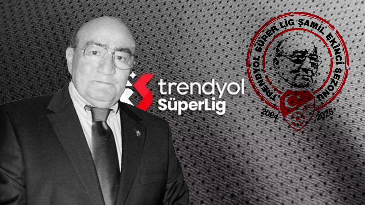 Son dakika | Trendyol Süper Lig&#039;de yeni sezonun adı Şamil Ekinci oldu! 