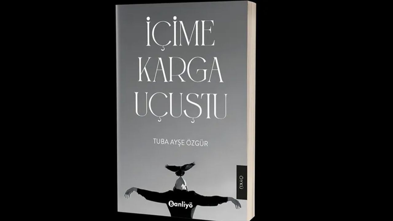 Tuba Ayşe Özgür iddialı geliyor! Yeni kitabı &#039;İçime Karga Uçuştu&#039; raflarda