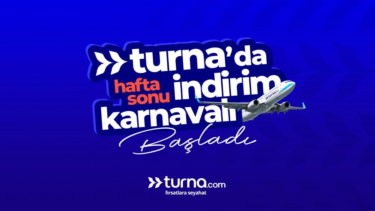 Turna.com’dan 800 TL’ye varan indirim kuponu