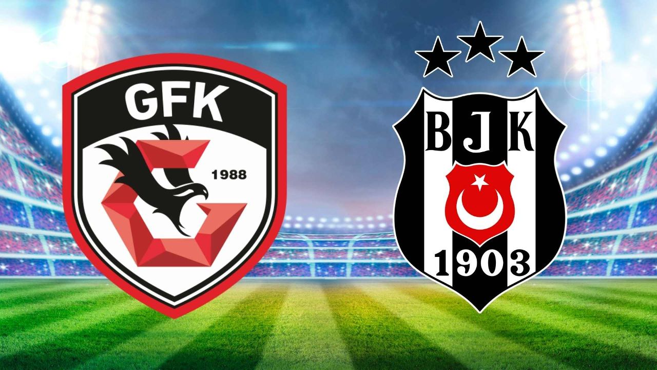 Gaziantep FK-Beşiktaş maçı ne zaman, saat kaçta oynanacak?