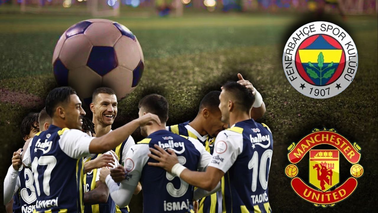 Fenerbahçe-Manchester United maçı biletlerinin satışa çıkacağı tarih belli oldu