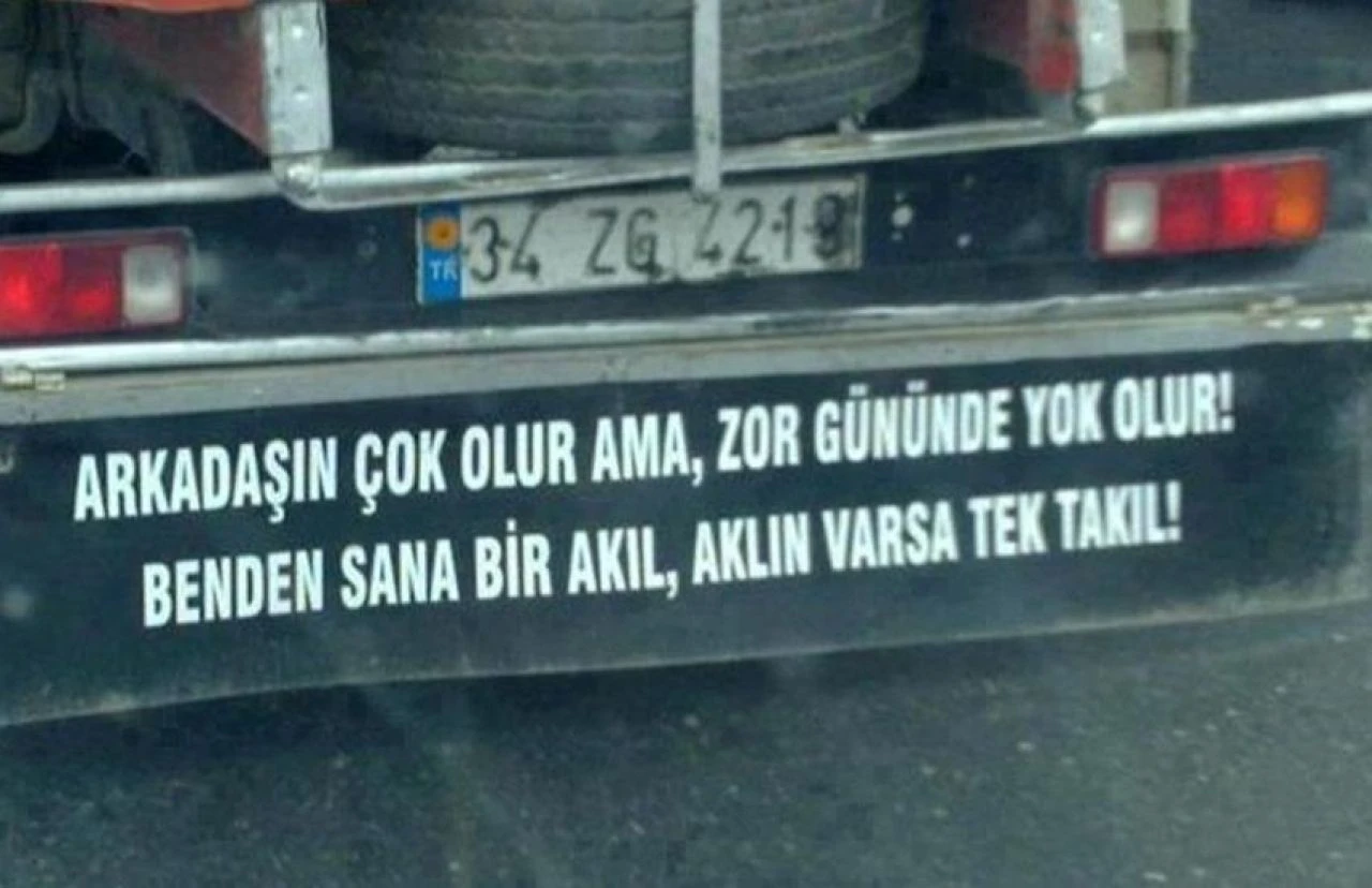 En iyi kamyon arkası sözleri! Dijital çağa meydan okuyor: Ahlarla kaybettiğini keşkelerle arayacaksın - 2. Resim