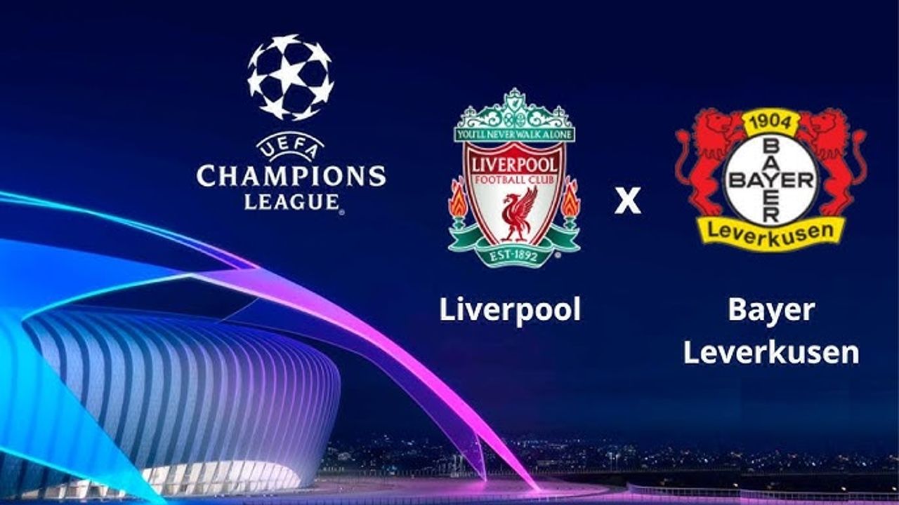 Liverpool Bayer Leverkusen maçı saati ve yayınlandığı kanal belli oldu!