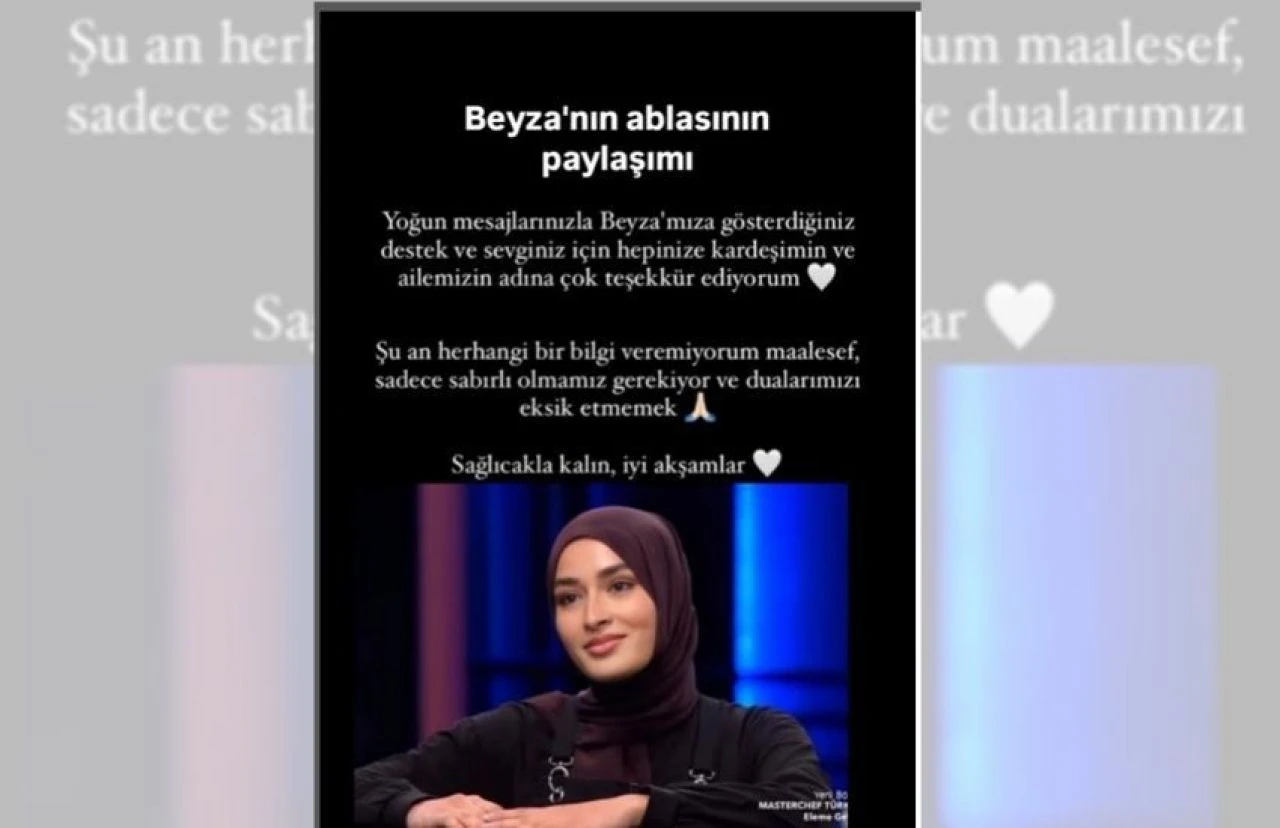 MasterChef Beyza Huri Aydın'ın ablasından yeni paylaşım! Son sağlık durumunu paylaştı - 1. Resim