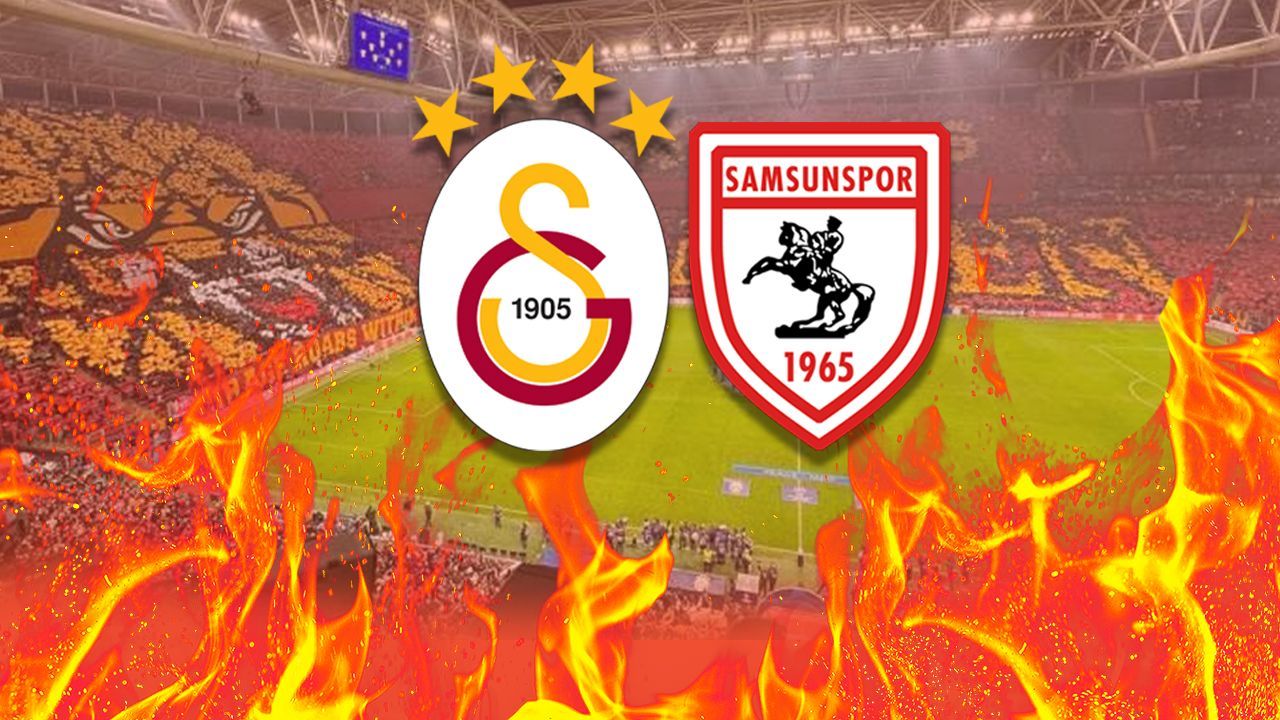 Galatasaray, Samsunspor&#039;u ağırlıyor! Aslan kaybederse zirve karışabilir | Muhtemel 11 belli oldu