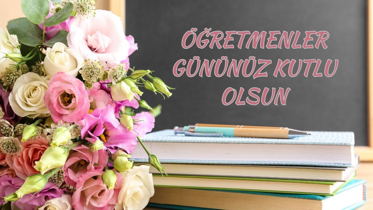 24 Kasım Öğretmenler Günü’ne özel mesajlar ve sözler öğrenciler tarafından araştırıldı