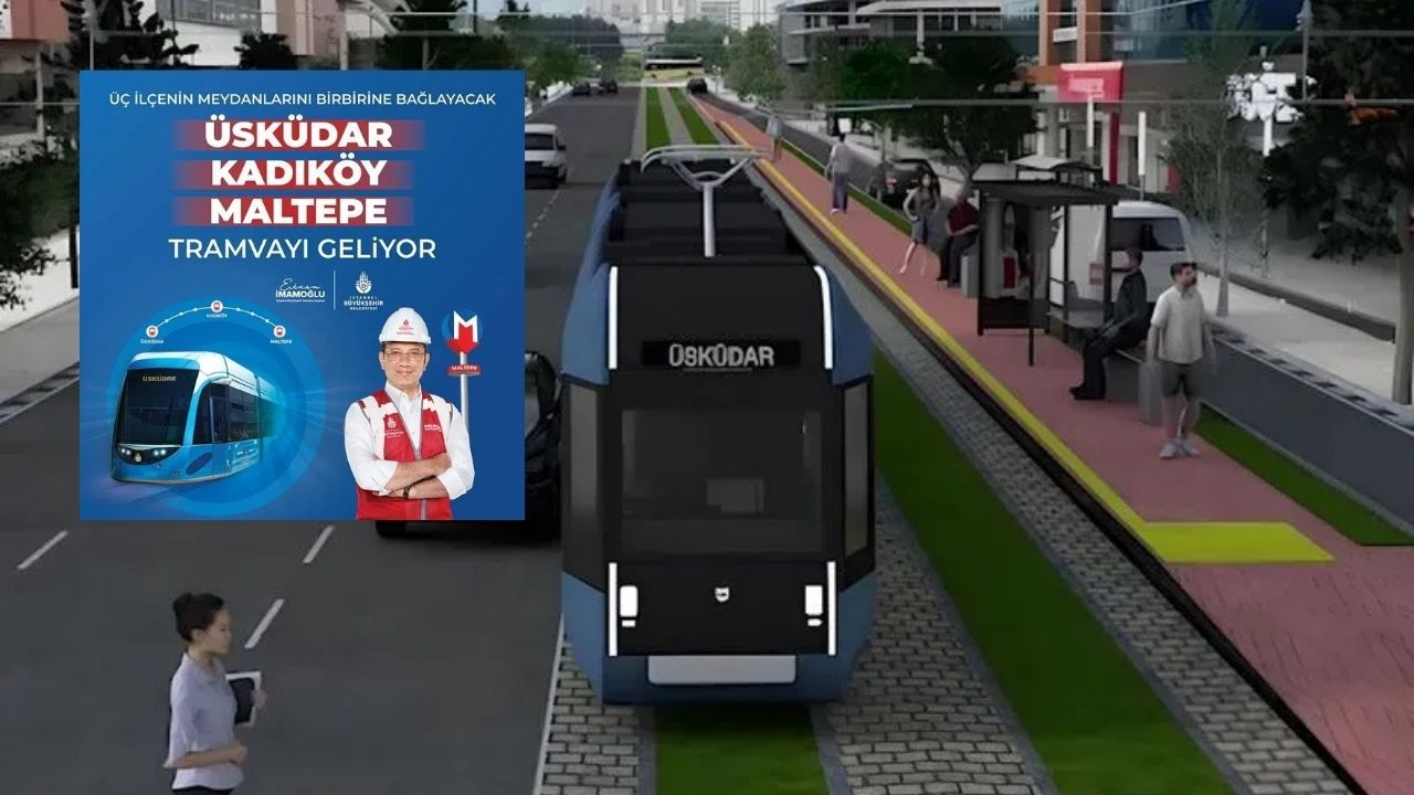 Üsküdar-Kadıköy-Maltepe tramvay hattı ne zaman açılacak? Durakları vatandaşın gündeminde