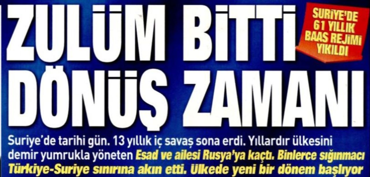 Esad rejiminin yıkılışı Türk basınında böyle yankılandı! "61 yıllık zulüm, 11 günde bitti" - 2. Resim