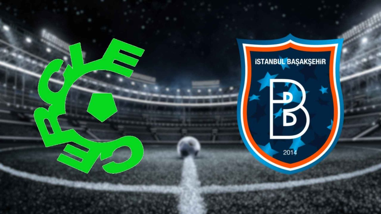 Başakşehir-Cercle Brugge UEFA Konferans Ligi maçı saat kaçta, hangi kanalda yayınlanacağı belli oldu