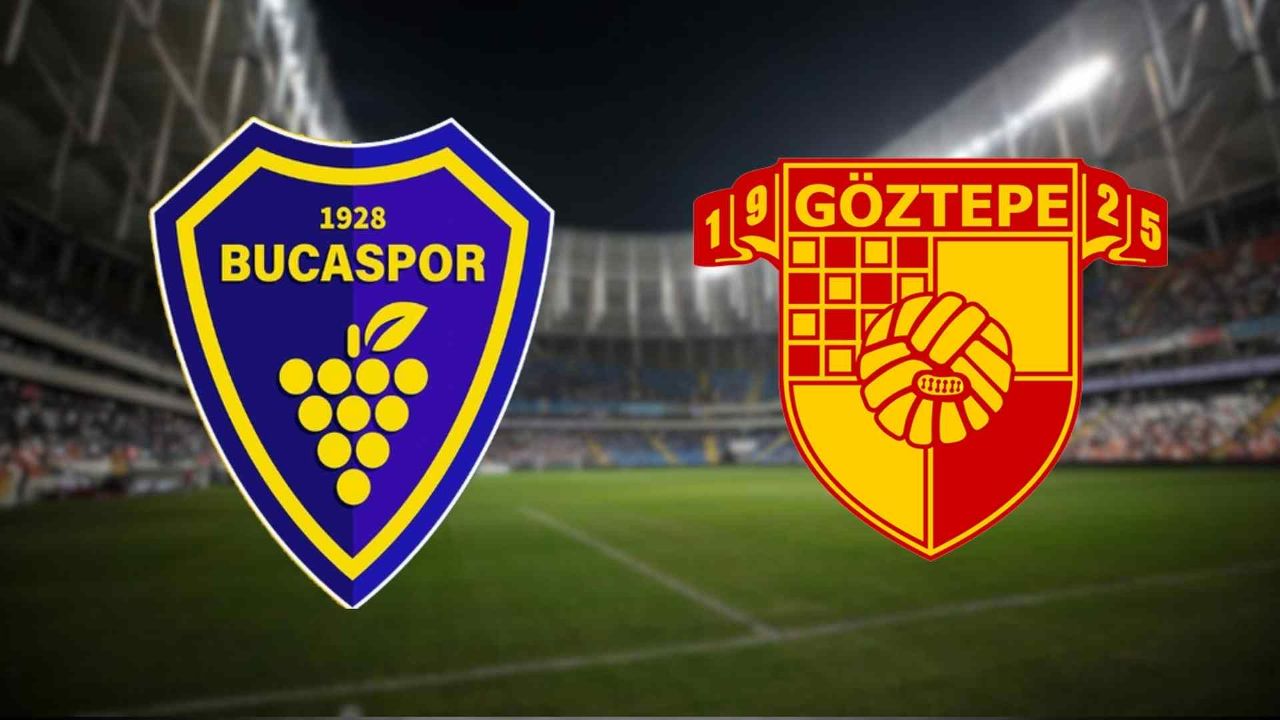 Bucaspor 1928-Göztepe maçının saati ve hangi kanalda yayınlanacağı netleşti! ZTK 5. tur bugün bitiyor