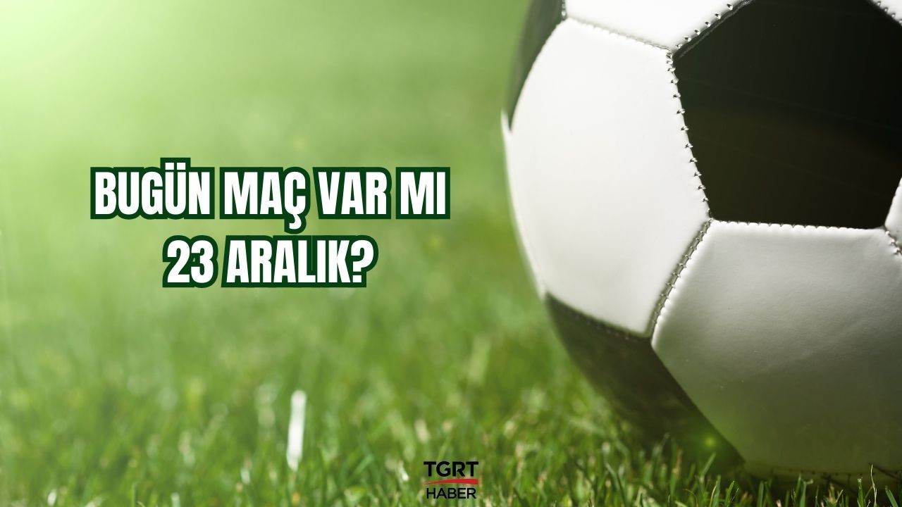 Bu akşam maç var mı 23 Aralık Pazartesi? Günün Süper Lig programı