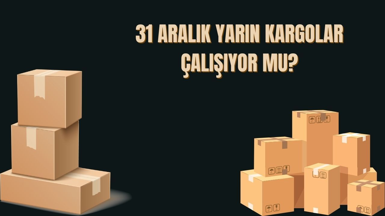 31 Aralık yarın kargolar çalışıyor mu? Vatandaşlar salı günü kargoların çalışma durumunu araştırdı