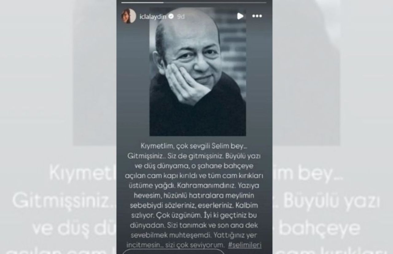 Ünlü isimlerden Selim İleri paylaşımları! İclal Aydın, Hülya Koçyiğit, Ayşegül Aldinç - 1. Resim