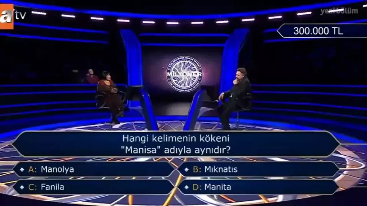 Hangi kelimenin kökeni Manisa adıyla aynıdır? Kim Milyoner Olmak İster’de 300 bin TL’lik soru - 2. Resim