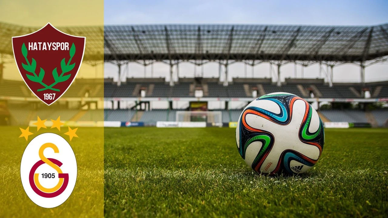 Hatayspor Galatasaray canlı nereden izlenir? Maç başladı