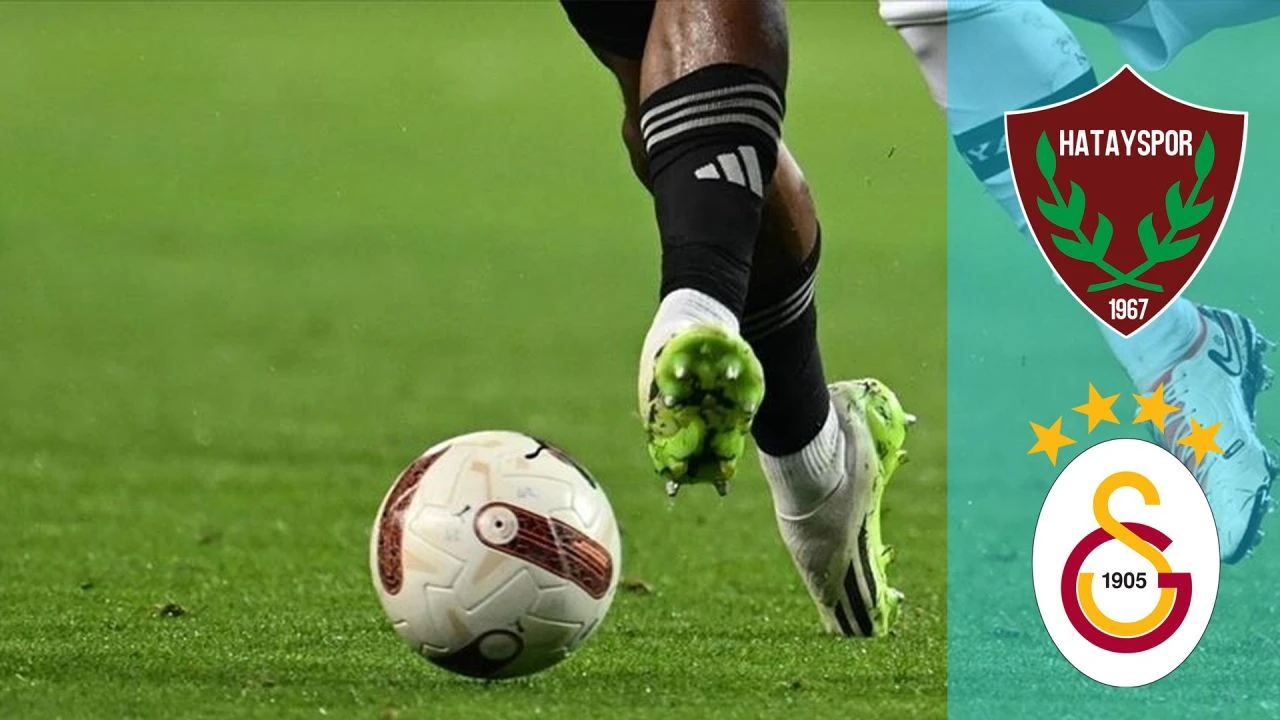 Hatayspor Galatasaray canlı nereden izlenir? Maç başladı