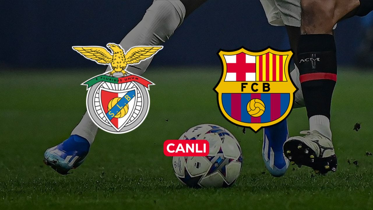 Benfica Barcelona CANLI nereden izlenir? Maç başladı