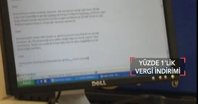 Dürüst mükellefe daha az vergi