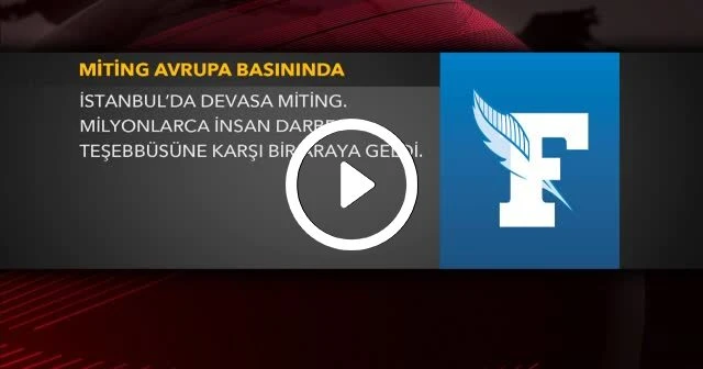 Miting Avrupa basınında