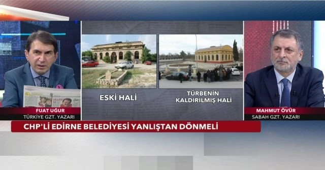 “CHP’li Edirne Belediyesi’ni saygıya davet ediyoruz, yoksa bedeli çok ağır olur”
