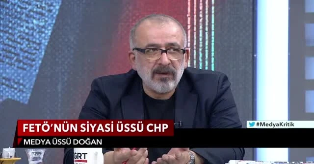 “FETÖ’nün siyasi üssü CHP, medya üssü Doğan demekle çok haklılar”