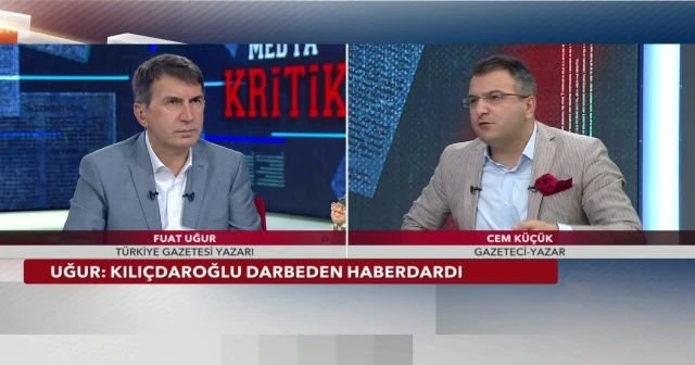 Fuat Uğur: Kemal Kılıçdaroğlu darbeden haberdardı!