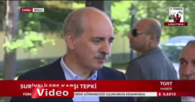 Numan Kurtulmuş'tan kritik 'Suriyeli mülteciler' açıklaması