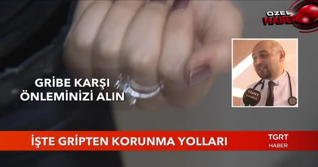 Gripten korunmanın yolları