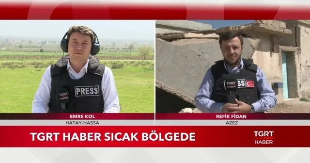 TGRT Haber Azez'e girdi!