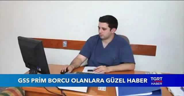 GSS prim borcu olanlara güzel haber